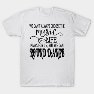 Music Round Dance BLK T-Shirt